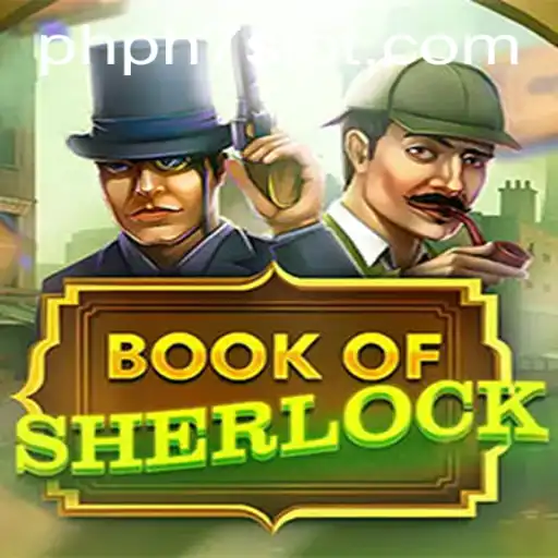 Book of Sherlock: Unraveling Mysteries with a PHPH7 Twist