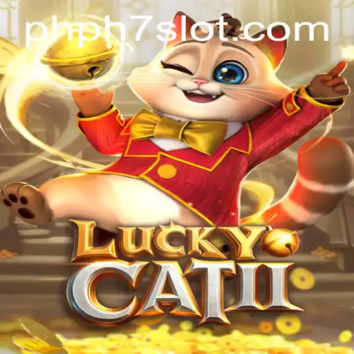 LuckyCatII: Unveiling the Thrilling Realm of PHPH7