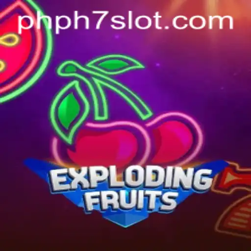 ExplodingFruits: A Thrilling Adventure With PHPH7