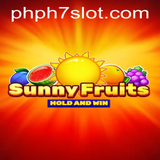 Experience the Vibrant World of SunnyFruits and Master the Game with PHPH7